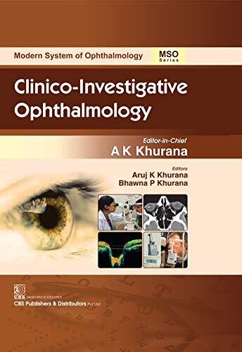 Modern System of Ophthalmology (MSO) Series Clinico-Investigative Ophthalmology 1/e Edition