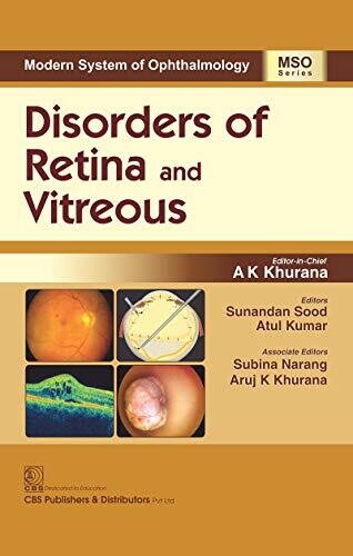 Modern System of Ophthalmology (MSO) Series Disorders of Retina and Vitreous