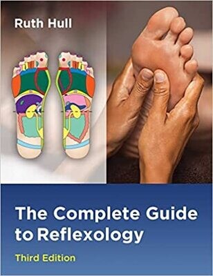 The Complete Guide to Reflexology 3rd Edition
