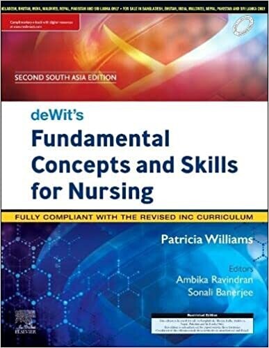 deWit’s Fundamental Concepts and Skills for Nursing, 2nd edition, SAE