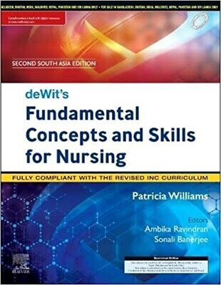 deWit’s Fundamental Concepts and Skills for Nursing, 2nd edition, SAE