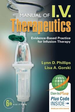 Manual of I.V. Therapeutics: Evidence-Based Practice for Infusion Therapy, 6th Edition