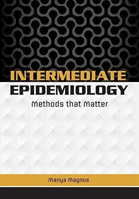 Intermediate Epidemiology: Methods That Matter