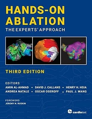 Hands-On Ablation: The Experts’ Approach, Third Edition