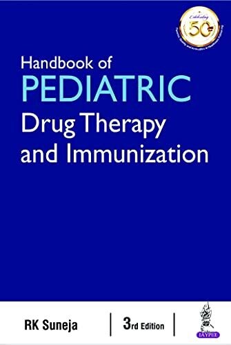 Handbook Of Pediatric Drug Therapy And Immunization, 3rd Edition