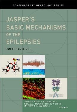Jasper’s Basic Mechanisms of the Epilepsies, 4th Edition