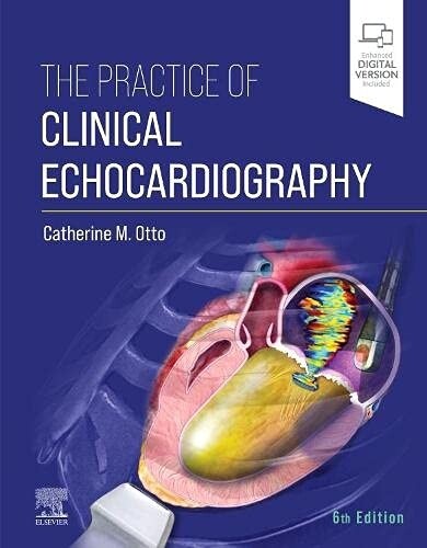 The Practice of Clinical Echocardiography 6th Edition 2022