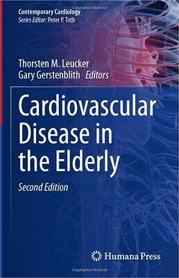Cardiovascular Disease in the Elderly (Contemporary Cardiology)