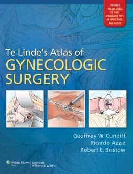 Te Linde’s Atlas of Gynecologic Surgery