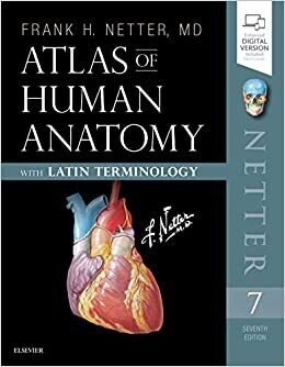 Atlas of Human Anatomy: Latin Terminology: English and Latin Edition (Netter Basic Science), 7th Edition
