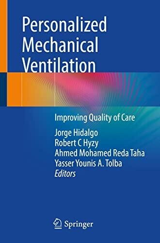 Personalized Mechanical Ventilation: Improving Quality of Care