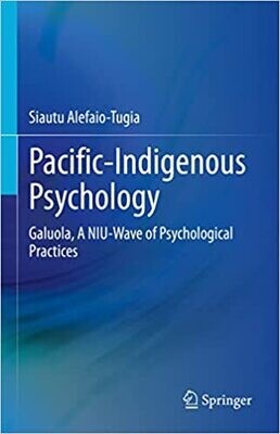 Pacific-Indigenous Psychology: Galuola, A NIU-Wave of Psychological Practices