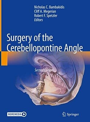Surgery of the Cerebellopontine Angle 2nd Edition