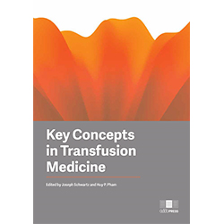 Key Concepts in Transfusion Medicine by American Association of Transfusion Medicine 2022