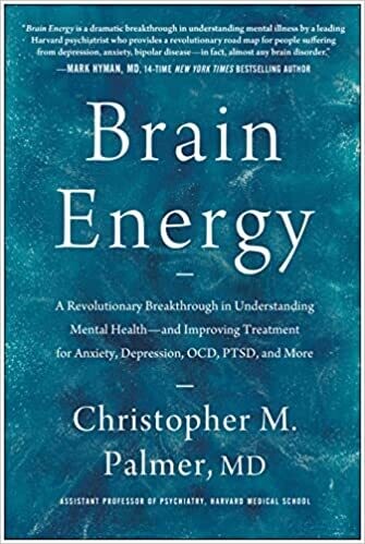 Brain Energy: A Revolutionary Breakthrough in Understanding Mental Health--and Improving Treatment for Anxiety, Depression, OCD, PTSD, and More (EPUB)