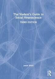 The Student&#39;s Guide to Social Neuroscience 3rd Edition