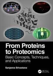 From Proteins to Proteomics Basic Concepts, Techniques, and Applications 1st Edition (EPUB)