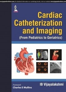 Cardiac Catheterization and Imaging From Pediatrics to Geriatics