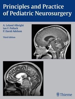 Principles and Practice of Pediatric Neurosurgery, 3rd Edition