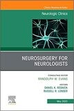 Neurosurgery for Neurologists, An Issue of Neurologic Clinics (Volume 40-2)