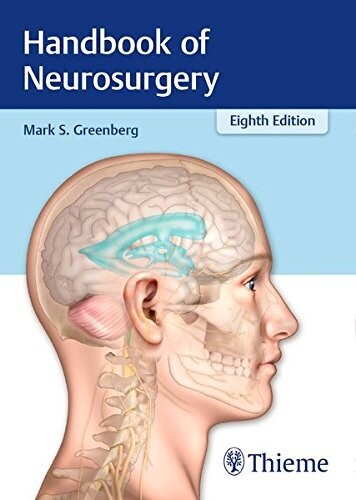 Handbook of Neurosurgery, 8th Edition