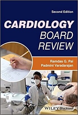 Cardiology Board Review 2nd Edition 2023