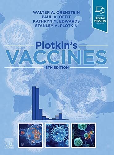 Plotkin&#39;s Vaccines
8th Edition