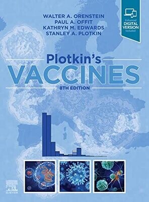 Plotkin&#39;s Vaccines
8th Edition