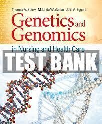 Genetics and Genomics in Nursing and Health Care 2nd Edition Beery Test Bank