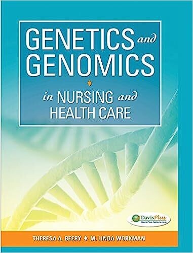 Genetics and Genomics in Nursing and Health Care First Edition