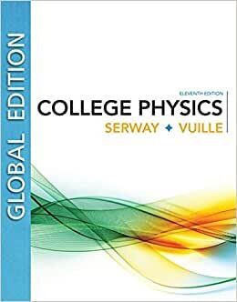 College Physics, Global Edition, 11th Edition