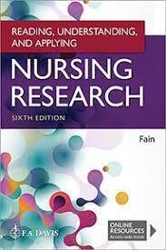 Reading, Understanding, and Applying Nursing Research
6th Edition