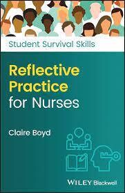 Reflective Practice for Nurses (Student Survival Skills)