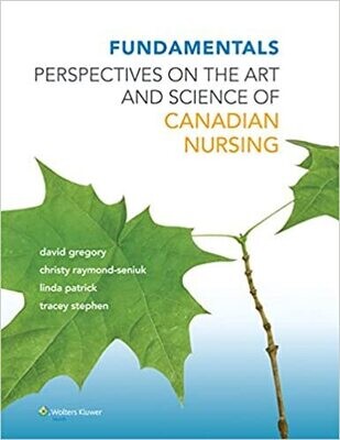 Fundamentals: Perspectives on the Art and Science of Canadian Nursing
