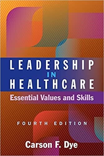 Leadership in Healthcare: Essential Values and Skills, Fourth Edition (EPUB)