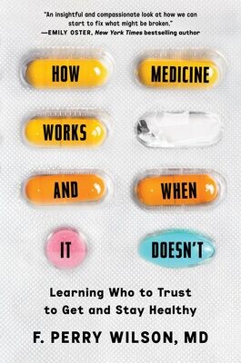 How Medicine Works and When It Doesn’t (EPUB)