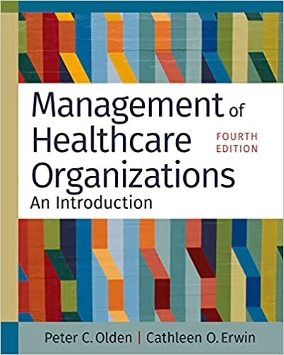 Management of Healthcare Organizations: An Introduction, Fourth Edition (EPUB)