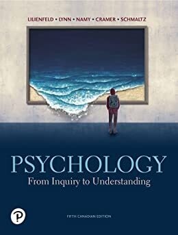 Psychology: From Inquiry to Understanding, 5th Canadian Edition