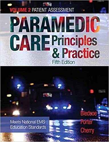 Paramedic Care: Principles &amp; Practice, Volume 2 5th Edition