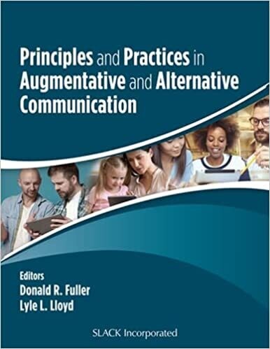 Principles and Practices in Augmentative and Alternative Communication 1st Edition