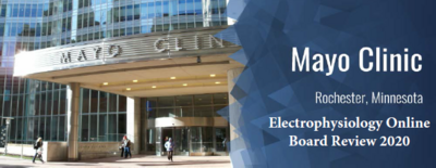 Mayo Clinic Electrophysiology Online Board Review 2020 Video Course/ Lectures (CME VIDEOS)