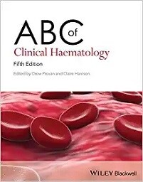 ABC of Clinical Haematology 5th Edition 2023