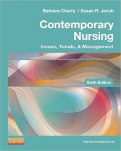 Contemporary Nursing: Issues, Trends, &amp; Management, 6e