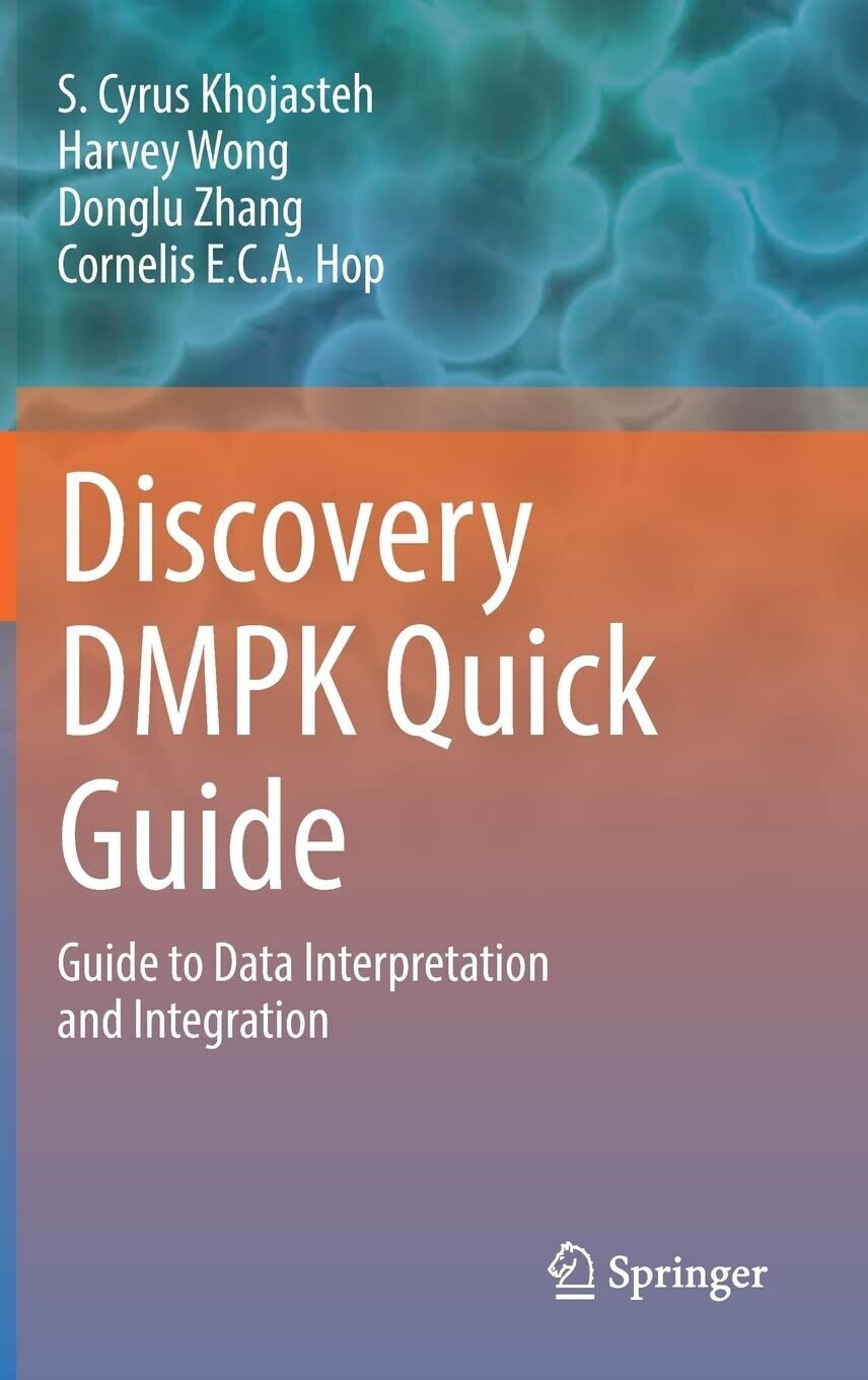 Discovery DMPK Quick Guide: Guide to Data Interpretation and integration