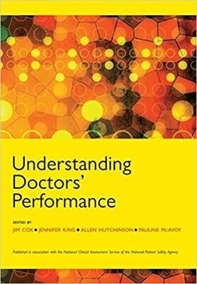 Understanding Doctors&#39; Performance 1st Edition