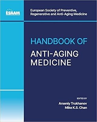 Handbook of Anti-Aging Medicine