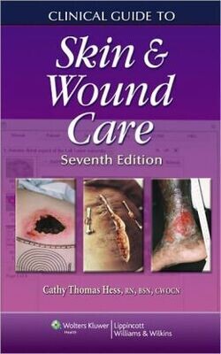 Clinical Guide to Skin and Wound Care, 7th Edition