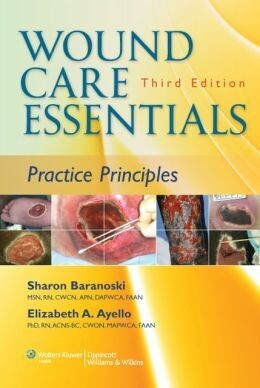 Wound Care Essentials: Practice Principles, 3rd Edition