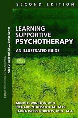 Learning Supportive Psychotherapy: An Illustrated Guide, 2nd Edition