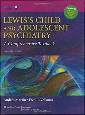 Lewis&#39;s Child and Adolescent Psychiatry: A Comprehensive Textbook